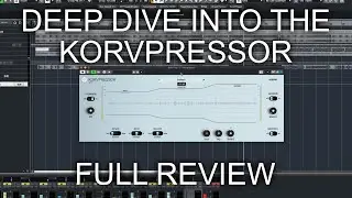 Super easy to use / Very transparent Compressor Plugin Korvpressor in depth review and walkthrough