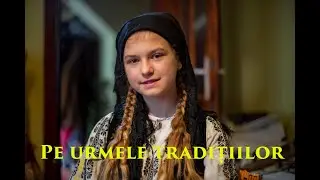 Pe Urmele Traditiilor ediția 2-a