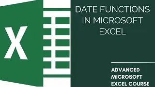 Date functions in Microsoft Excel | Complex Excel Functions