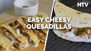 Chicken Quesadilla Recipe - Chef Zaira Cooks for HTV: Episode 1