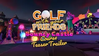 Golf With Your Friends | Bouncy Castle Update | Coming Soon