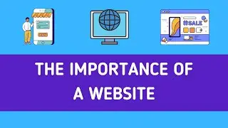 The Importance of Websites for Businesses: Startup Starter Kit #76
