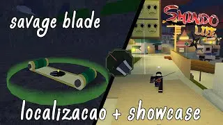 LOCALIZACAO DA SAVAGE BLADE - Shindo Life