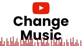 How to replace copyrighted music on YouTube with free music?