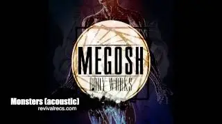 Megosh - Monsters (acoustic)