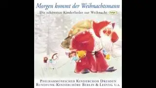 Morgen kommt der Weihnachtsmann (das komplette Album) - Weihnachtslieder