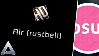 [osu!] Air PASS (rustbell)