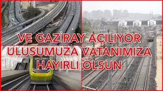 Türkiye'nin Dev Projelerinden Gaziray Banliyö Milletimize Hayırlı olsun