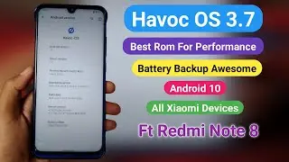 Havoc OS 3.7 Rom For Xiaomi Devices. One of the best smoothest Rom For Android. Ft Redmi Note 8 🔥🔥🔥