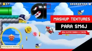 Texturas de SUPER MARIO MAKER 2 - SM4J MASHUP TEXTURES DESCARGA