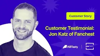 Client Testimonial - Jon Katz of Fanchest