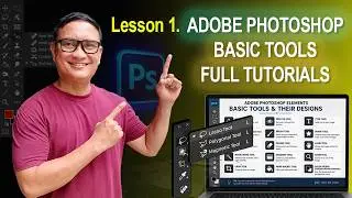 Lesson 1. Adobe Photoshop Basic Tools Full Tutorials