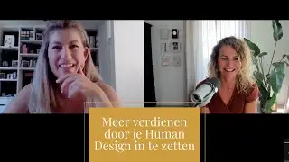 Human Design in business & moederschap - met Ellen van Erp