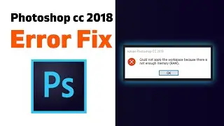 Photoshop Error  - أخطاء الفوتوشوب -  because there is not enough Memory [RAM] How to Solve