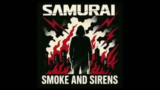Samurai (Zero Tool) - Smoke and Sirens (Cyberpunk 2077)