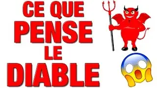 CE QUE PENSE LE DIABLE - DELIRES DE MAX