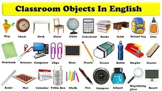 classroom objects in english with pdf | name of classroom things | school supplies |
