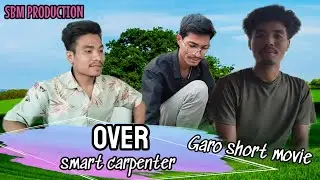 OVER SMART CARPENTER | Official Short Comedy Movie | 2024 @santunubmofficials6822