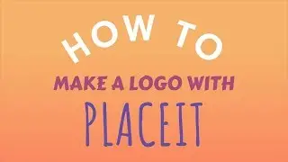 How to Make a Logo with Placeit