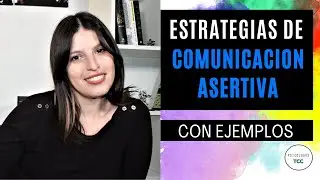 Estrategias de comunicación asertiva: ¿Cómo implementarla en tu vida? | Psicólogos TCC
