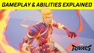 MARVEL RIVALS HUMAN TORCH GAMEPLAY & ABILITIES EXPLAINED!