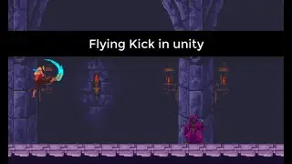 How to make a Flying kick attack in unity (Unity 2D platformer tutorial )