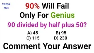 90 divided by half Plus 50 || Can you solve this? Studyup Math