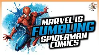 Marvel is FUMBLING Spiderman Comics...
