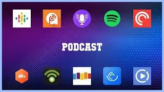 Top rated 10 Podcast Android Apps
