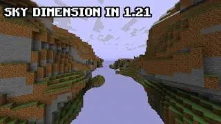 The Secret Sky Dimension in Minecraft 1.21