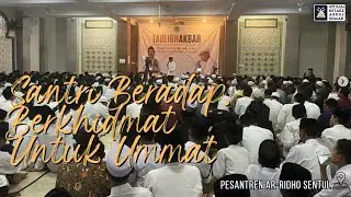 Santri Beradab Berkhidmat Untuk Ummat | Ponpes Ar-Rido Sentul | 19/06/2023 | Ustadz Abdul Somad