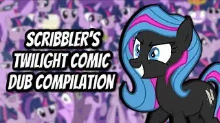 Scribbler's Twilight Sparkle Comic Dub Compilation [MLP Comic Dubs]
