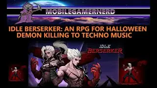 IDLE BERSERKER: A Silly Idle Game For Halloween.