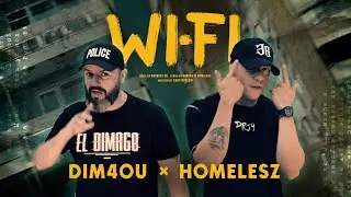 Dim4ou & Homelesz - Wi-Fi [ Official Video ]