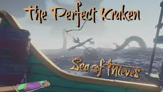 The Perfect Kraken in Sea of Thieves