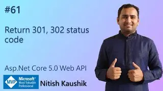 Return 301,302 Status Code | 301 302 local redirect | ASP.NET Core 5.0 Web API Tutorial