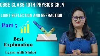 CBSE Class 10th Physics Ch. 9 part 5 ( New session 2022 - 2023) | Complete CBSE Course |