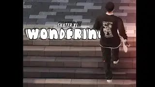 wondering
