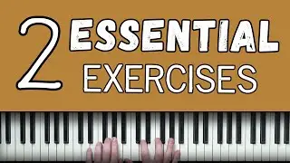2 Essential Jazz Piano Exercises