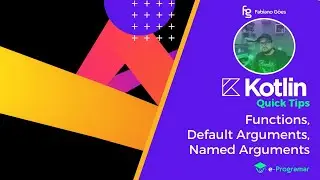 Kotlin - Functions, Default Arguments, Named Arguments | QUICK TIP
