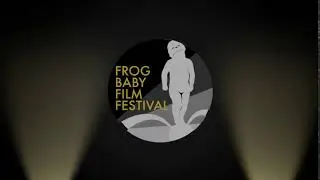 Frog Baby Film Festival Stinger
