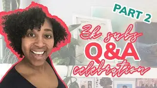 3000 Subscriber Q&A Celebration: Part 2 [CC]