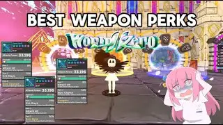 BEST WEAPON PERKS GUIDE World Zero