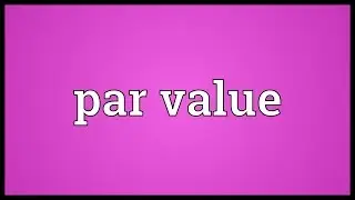 Par value Meaning