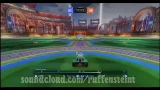 Ruffensteint - Takeover *Rocket League Video*