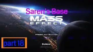 Mass Effect Legendary Edition gameplay part 18 Virmire part 2 Saren's Base