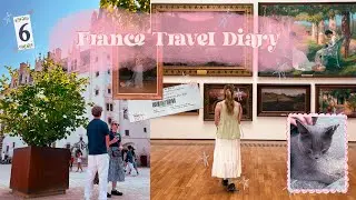 Exploring France 🌞 | My Cozy Travel Vlog :)