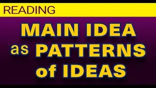🟡 The main idea as a pattern of information in the paragraph