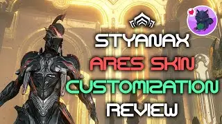 Warframe | Fashion Frame | Styanax Ares Skin Customization Review