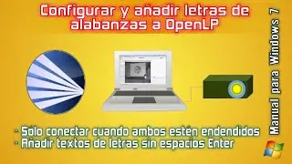 Configurar(conectar al Proyector) y cómo añadir letras de alabanzas en OpenLP